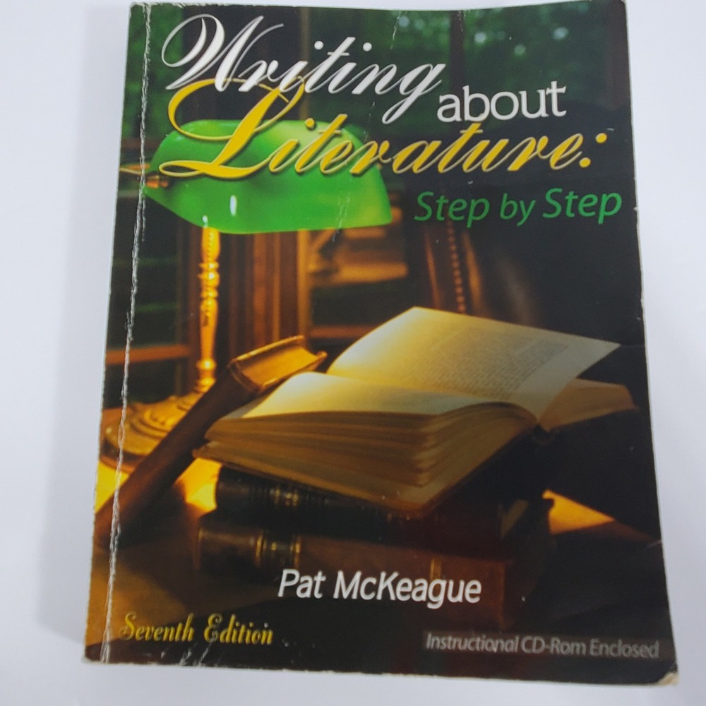 Writing About‎ Literature by Pat McKeague Seventh Edition Paperback Textbook